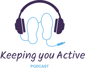 Keeping you active Podiatrist Podcast Show